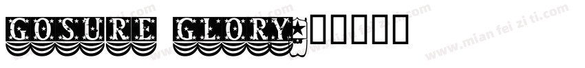 GOSURE GLORY字体转换